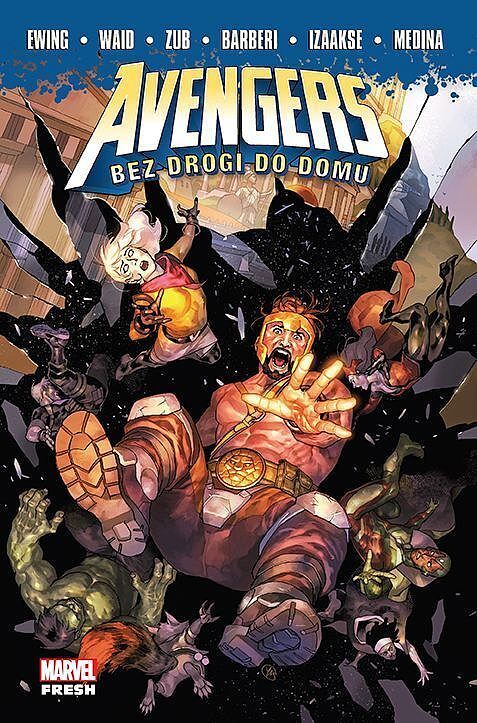 Avengers (Marvel Fresh) - Bez drogi do domu
