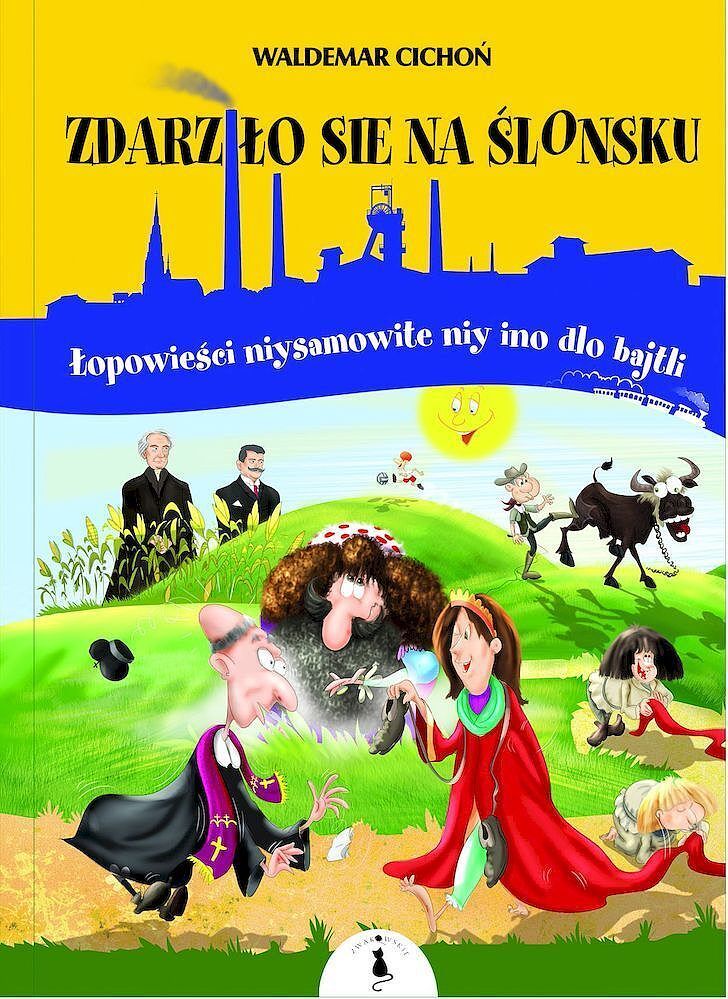 Zdarziło sie na ślonsku