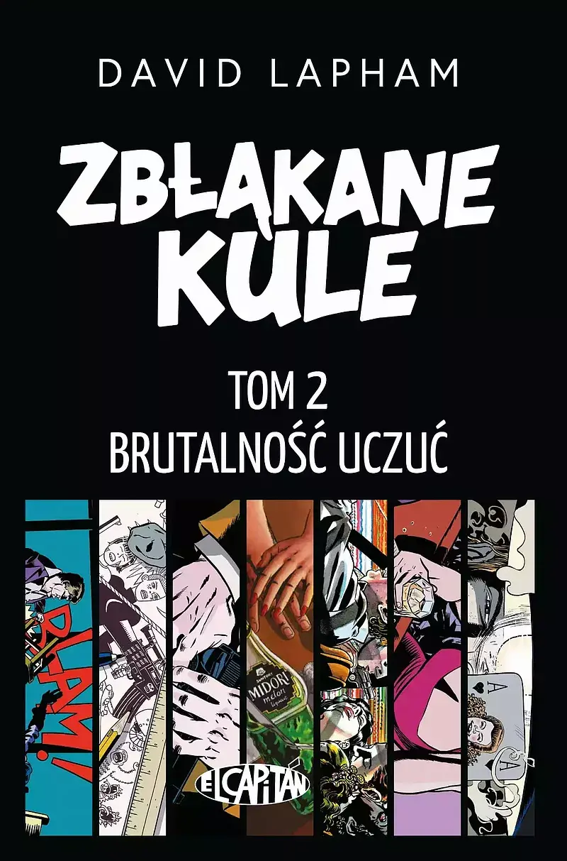 Zbłąkane kule - 02 - Brutalność uczuć