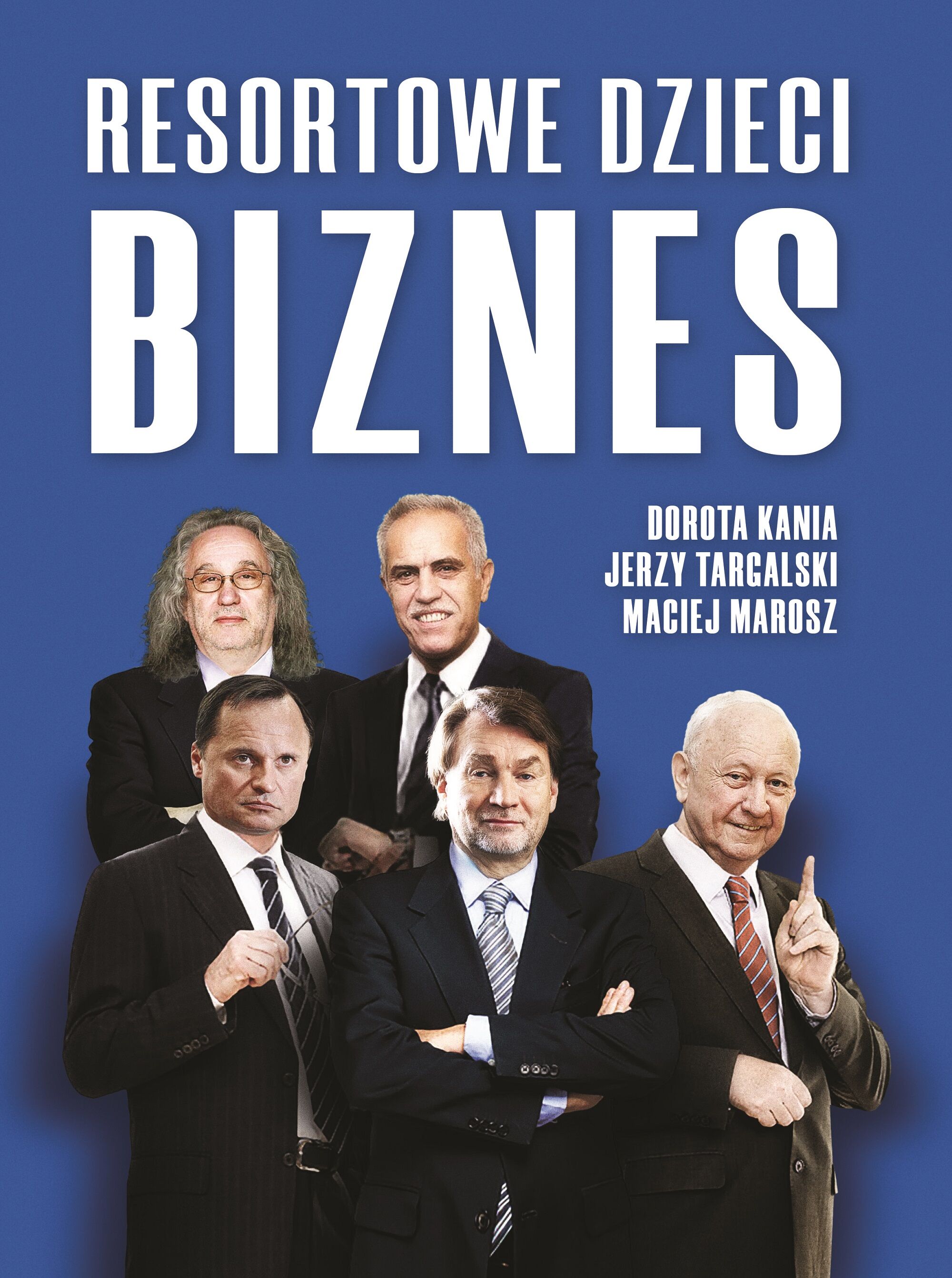 Resortowe dzieci. Biznes (e-book)