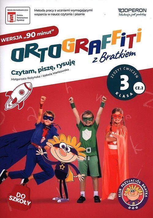 Ortograffiti z Bratkiem Wersja 90 minut Klasa 3. Część 2
