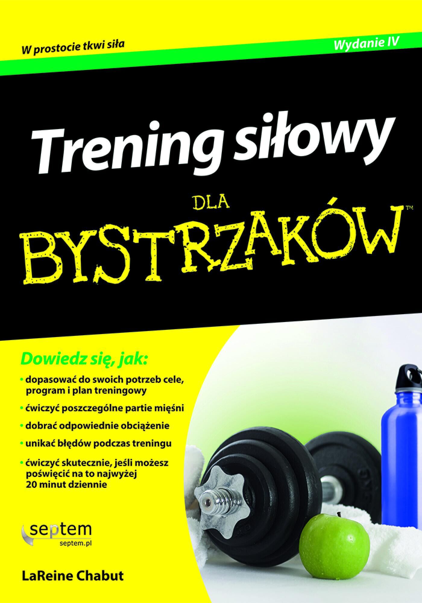 Trening siłowy dla bystrzaków. Wydanie IV (e-book)