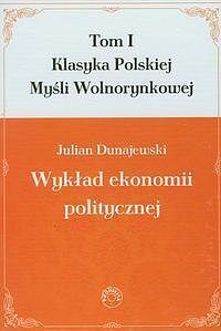 Wykład ekonomii politycznej. Tom 1