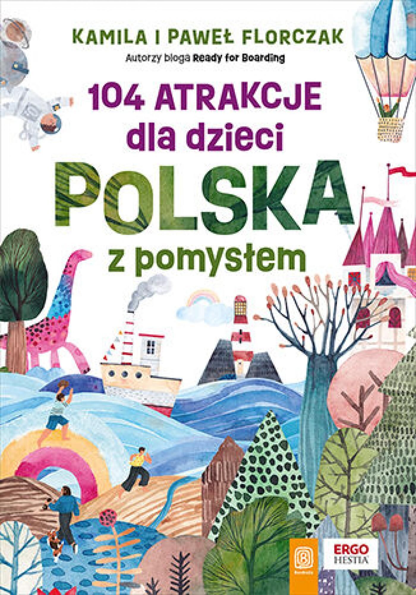 104 atrakcje dla dzieci. Polska z pomysłem (e-book)
