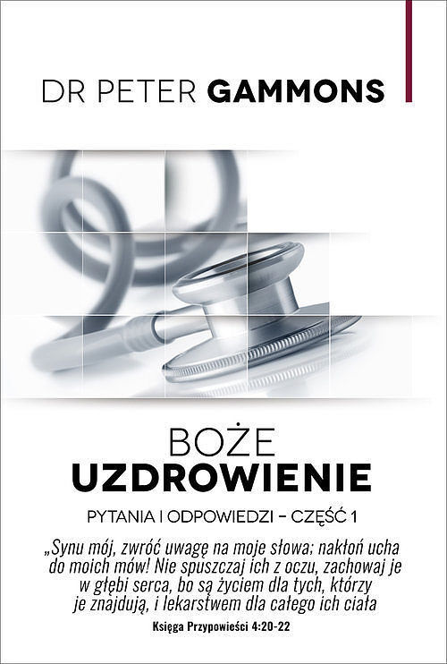 Boże uzdrowienie. Część 1