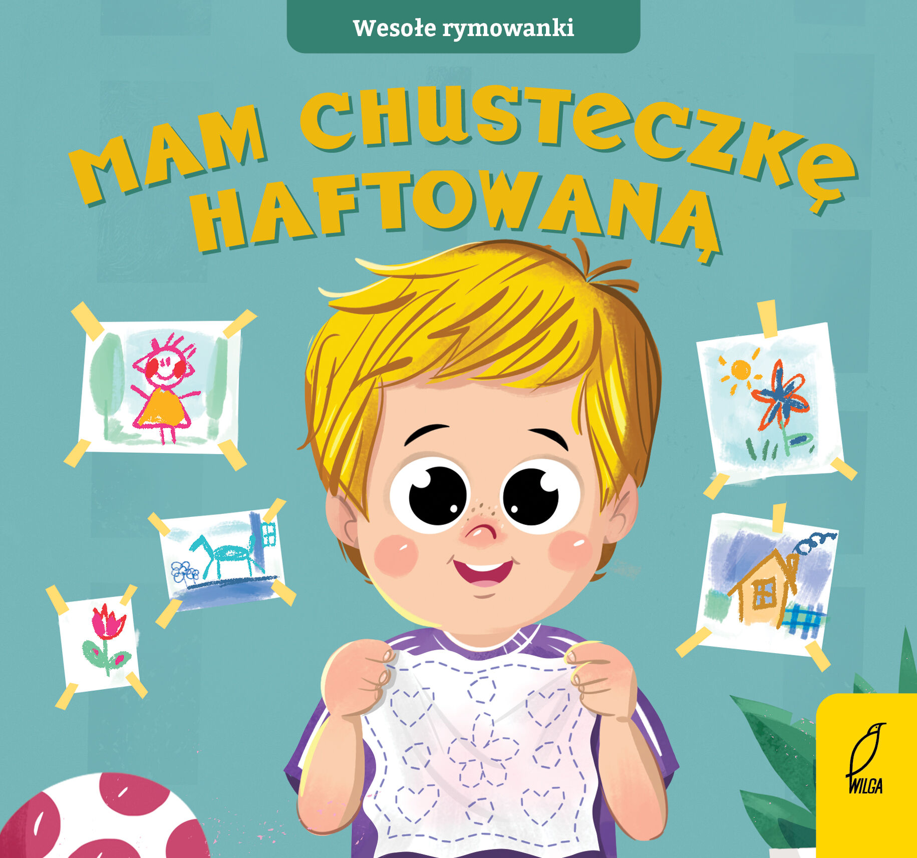 Wesołe rymowanki. Mam chusteczkę haftowaną