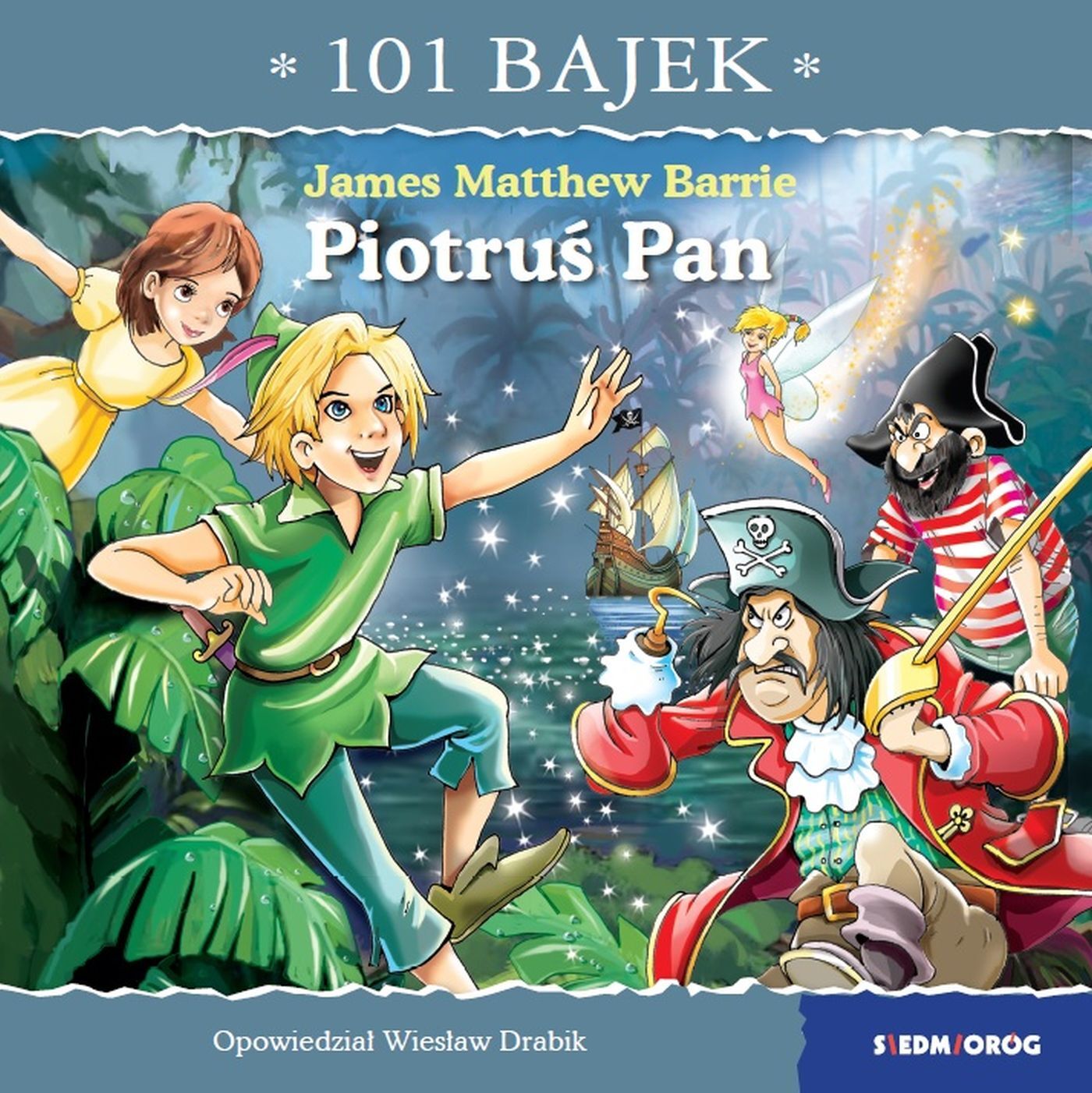 Piotruś Pan. 101 bajek