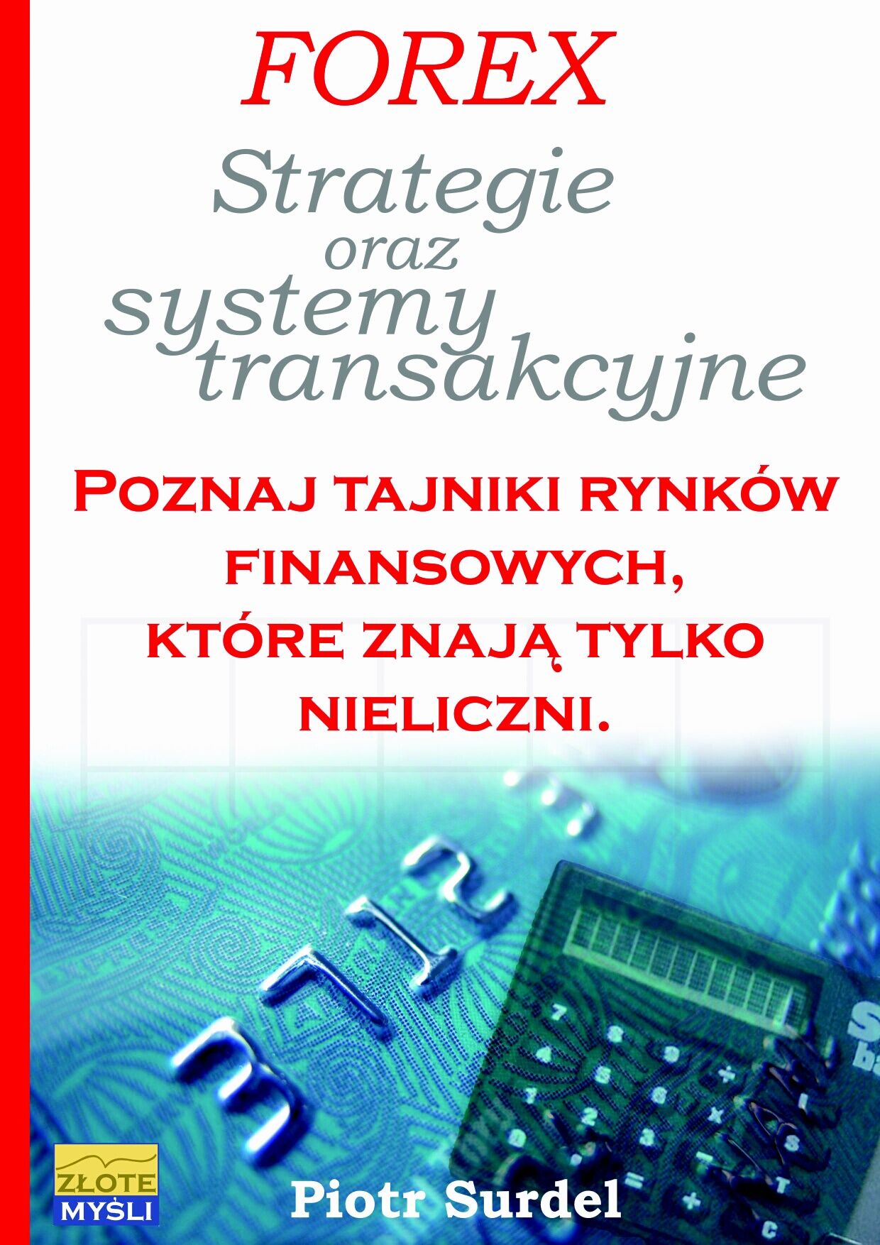 Forex 3. Strategie i systemy transakcyjne (e-book)