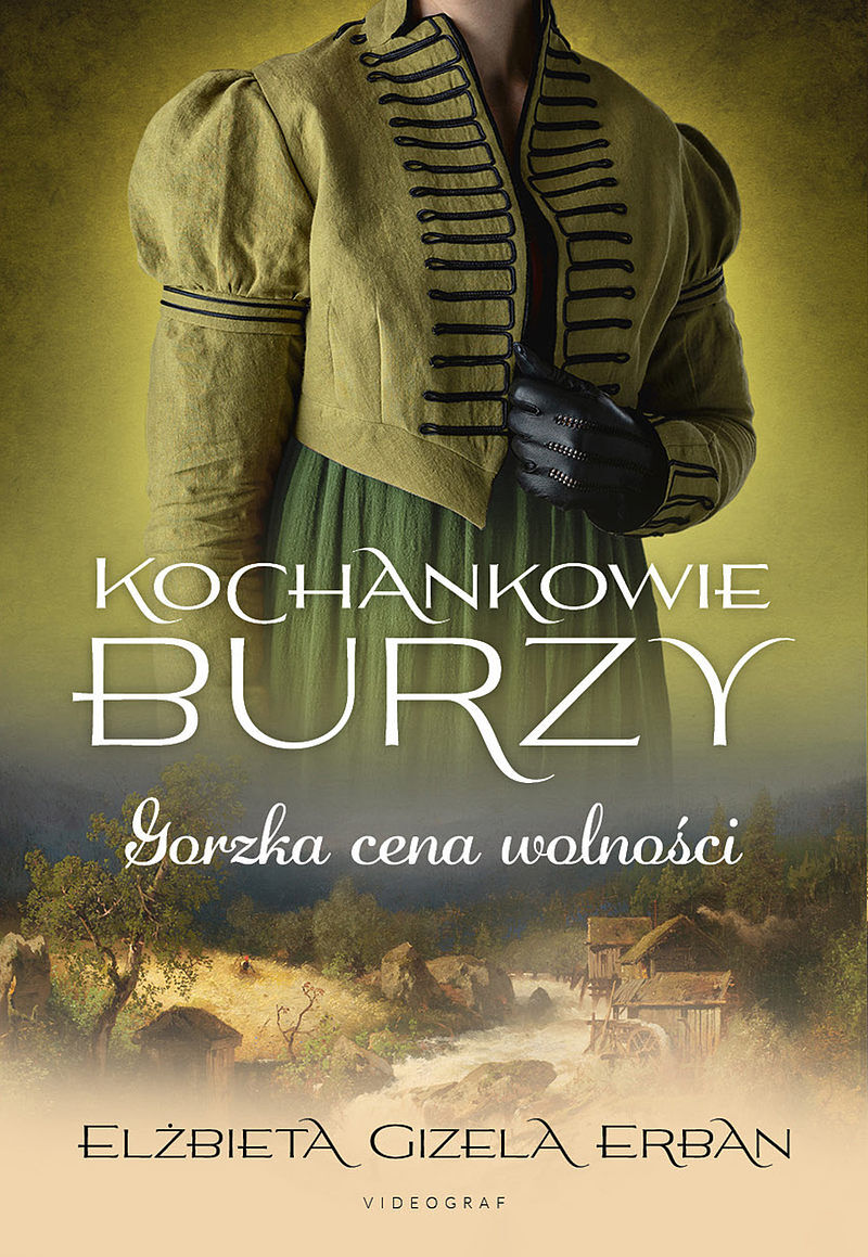 Kochankowie Burzy. Tom 7: Gorzka cena wolności
