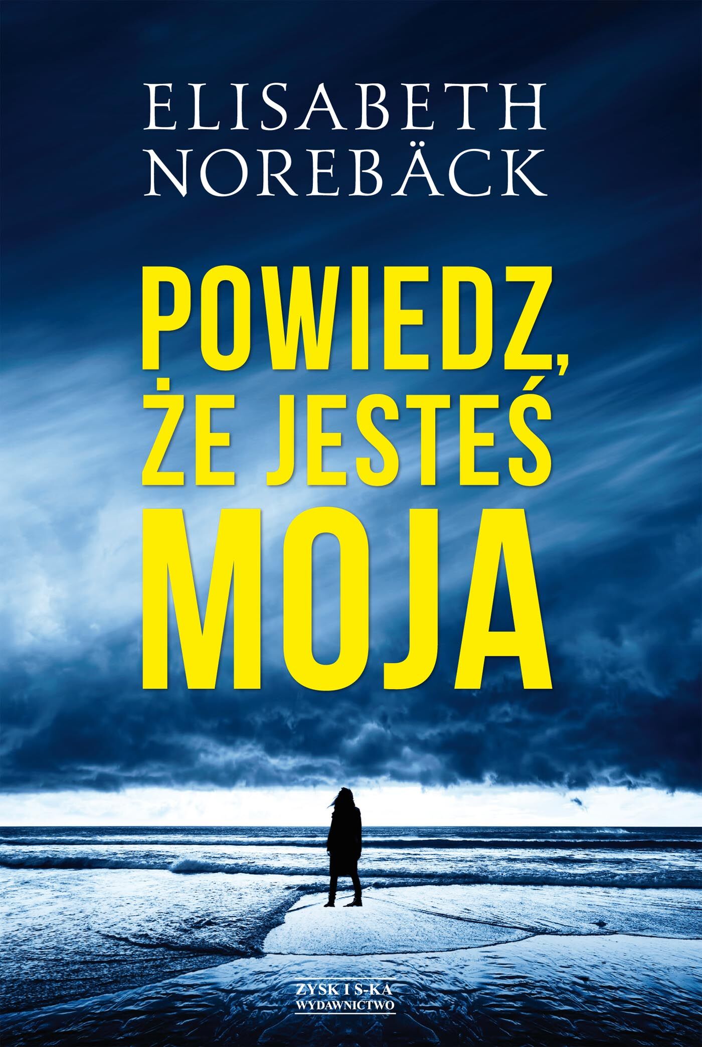 Powiedz, że jesteś moja (e-book)