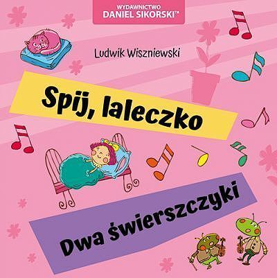 Śpij laleczko. Dwa świerszczyki