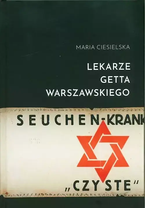 Lekarze getta warszawskiego