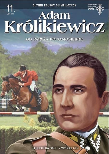Słynni Polscy Olimpijczycy - 11 - Adam Królikiewicz
