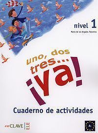 Uno dos tres... ya! 1 Ćwiczenia