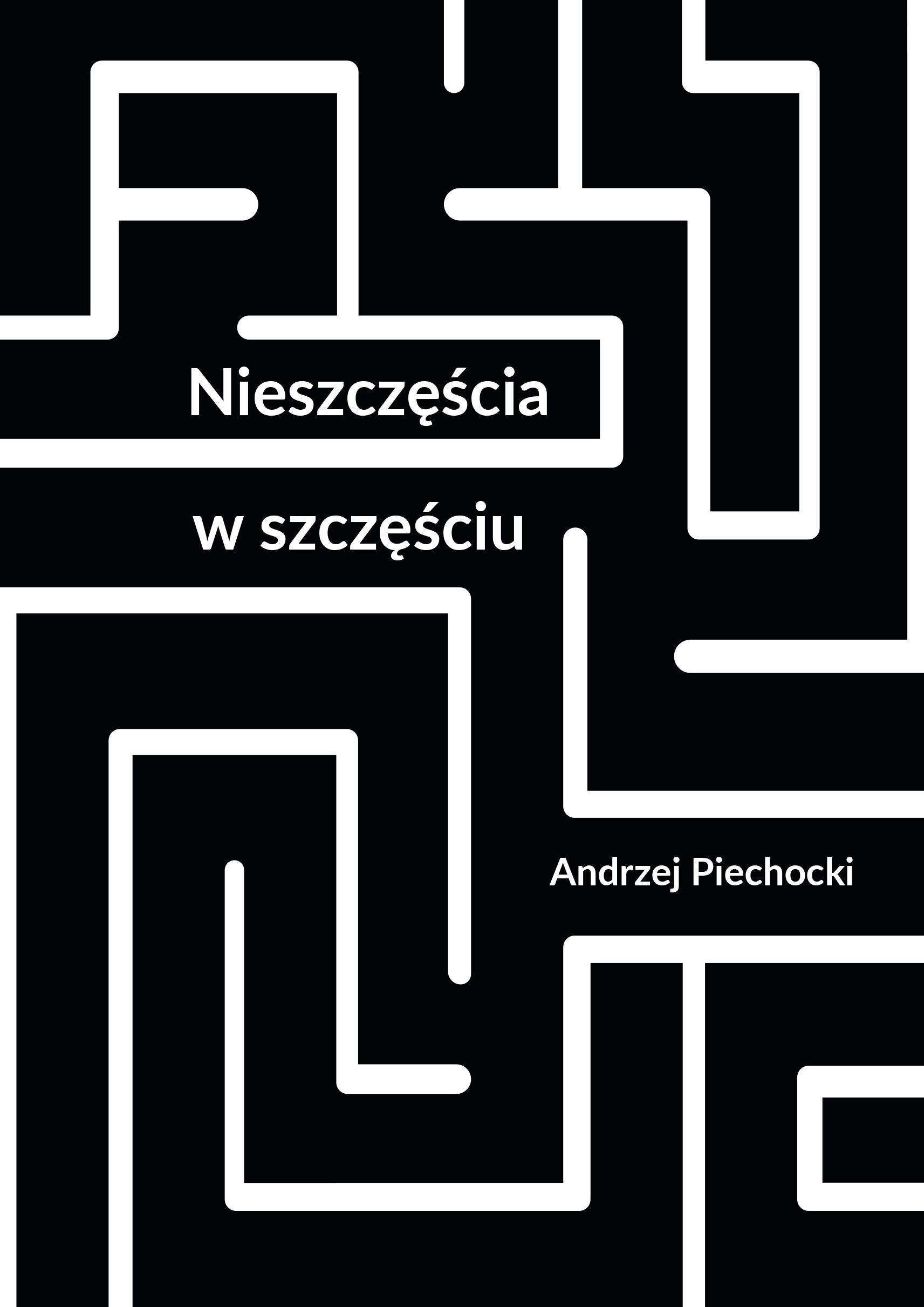 Nieszczęścia w szczęściu (e-book)