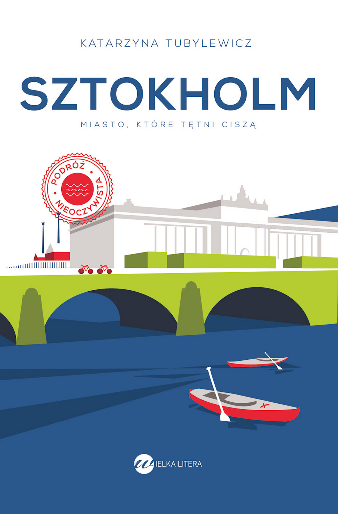 Sztokholm.Miasto, które tętni ciszą (wyd.2)