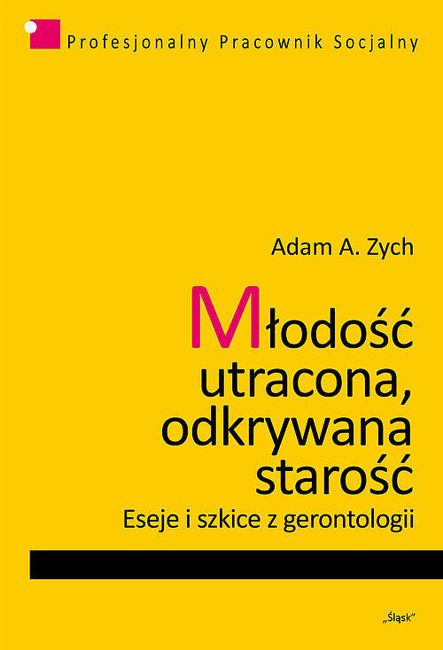 Młodość utracona, odkrywana starość