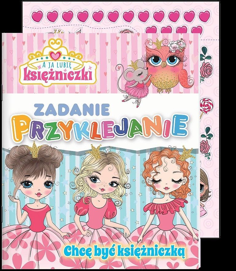A ja lubię księżniczki Zadanie Przyklejanie cz. 1 Chcę być księżniczką