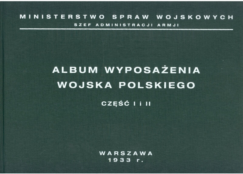 Album wyposażenia Wojska Polskiego w okresie międzywojennym