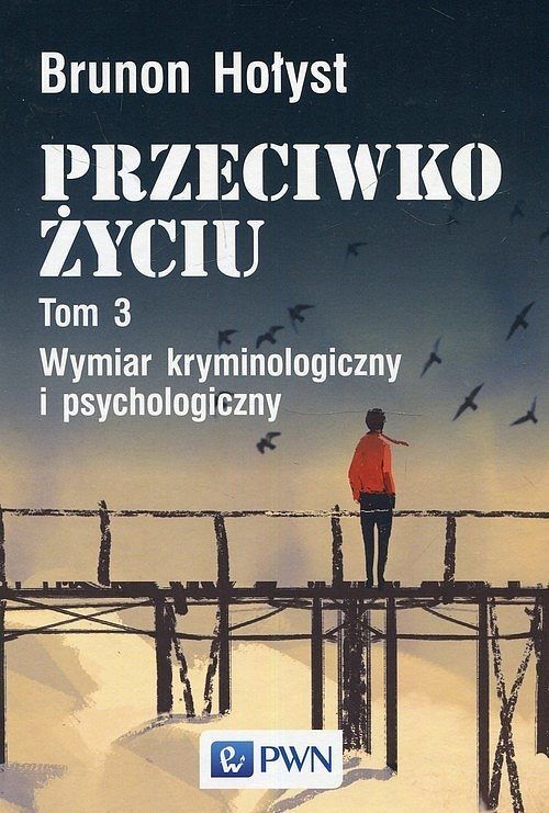 Przeciwko życiu. Tom 3