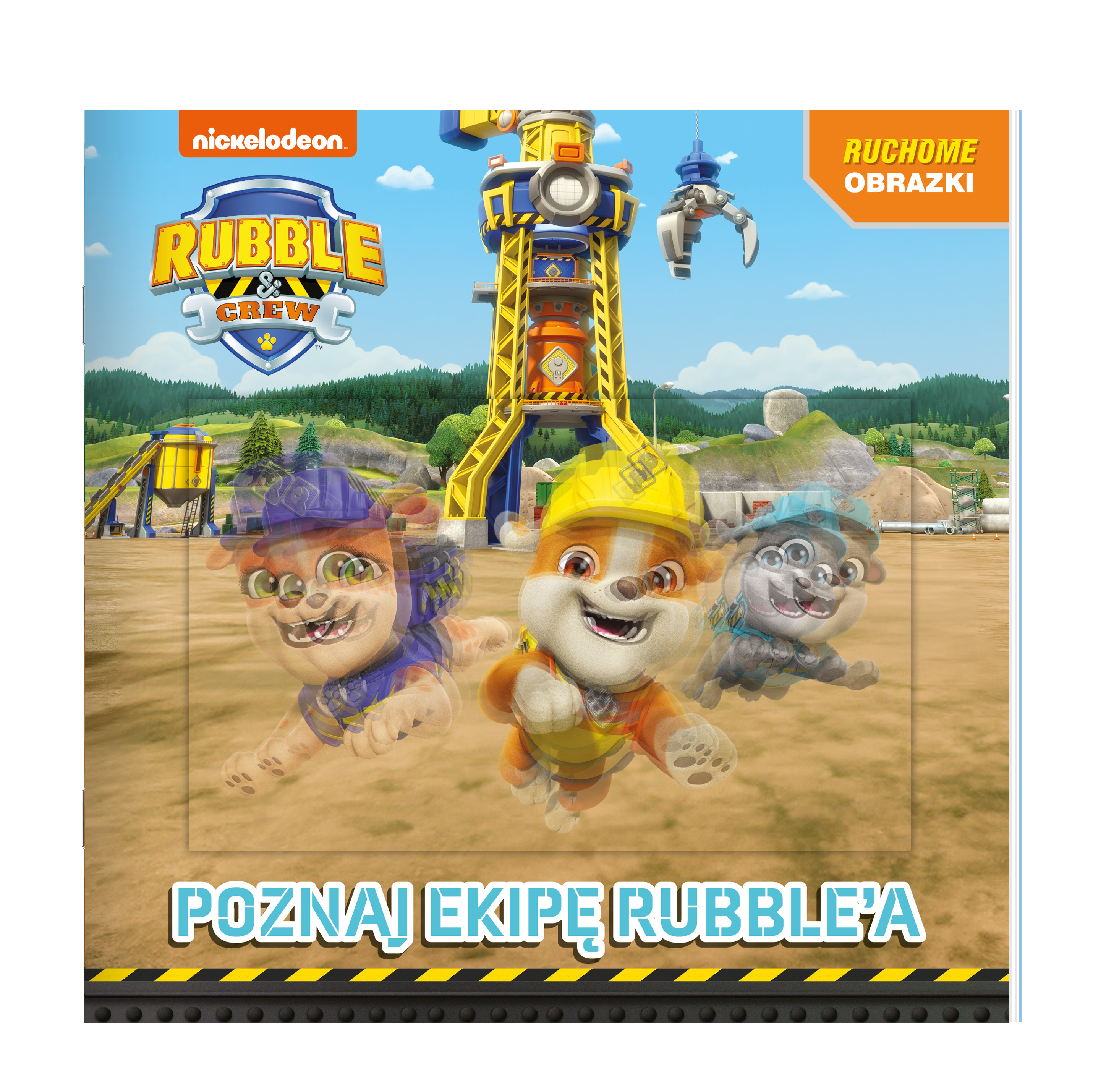 Rubble and crew. Ruchome obrazki. Poznajcie ekipę Rubble'a