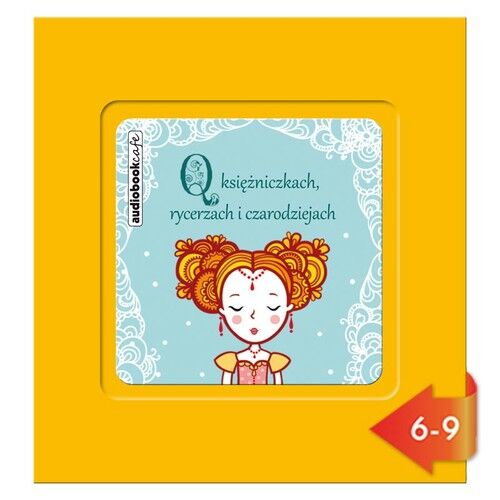 O księżniczkach rycerzach i czarodziejach (audiobook CD)