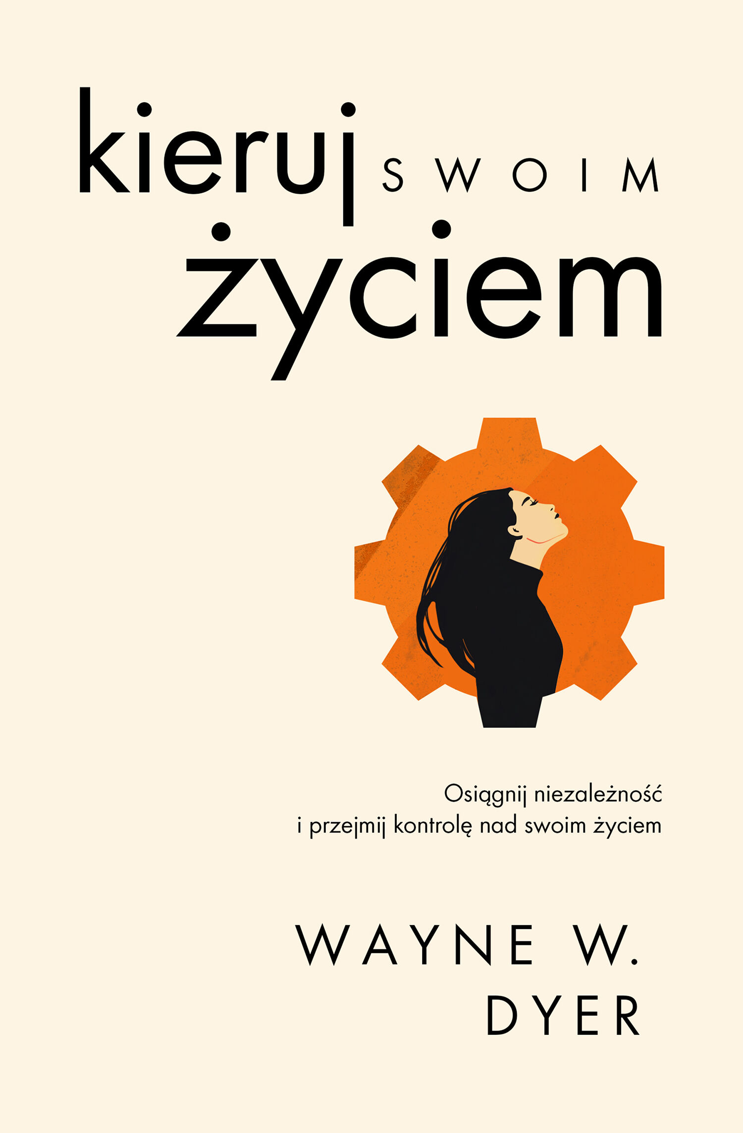 Kieruj swoim życiem