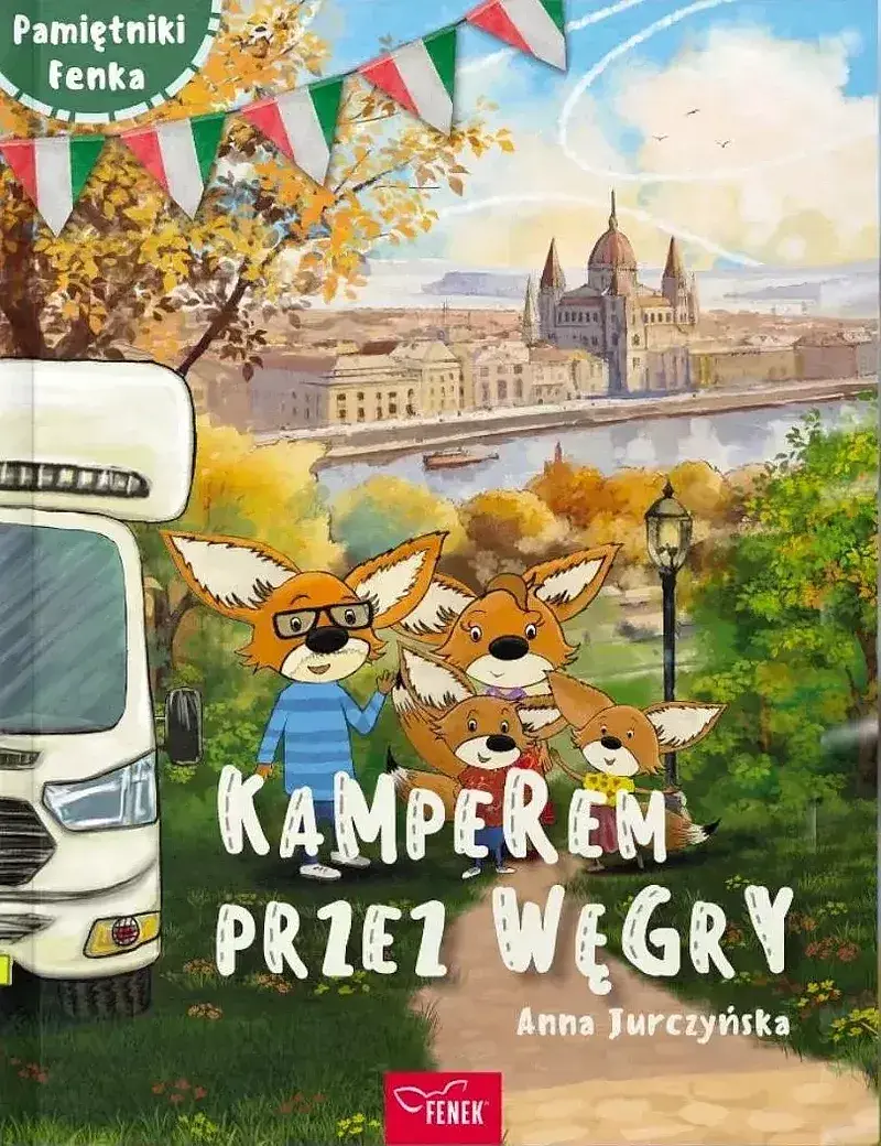 Kamperem przez węgry. Pamiętniki fenka