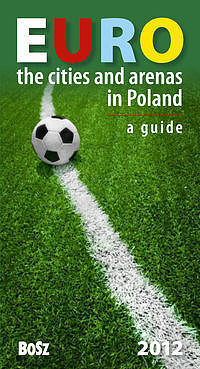 Euro The cities and arenas in Poland A guide