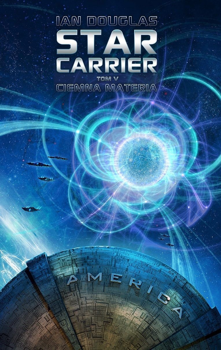 Star Carrier #5 - Ciemna materia