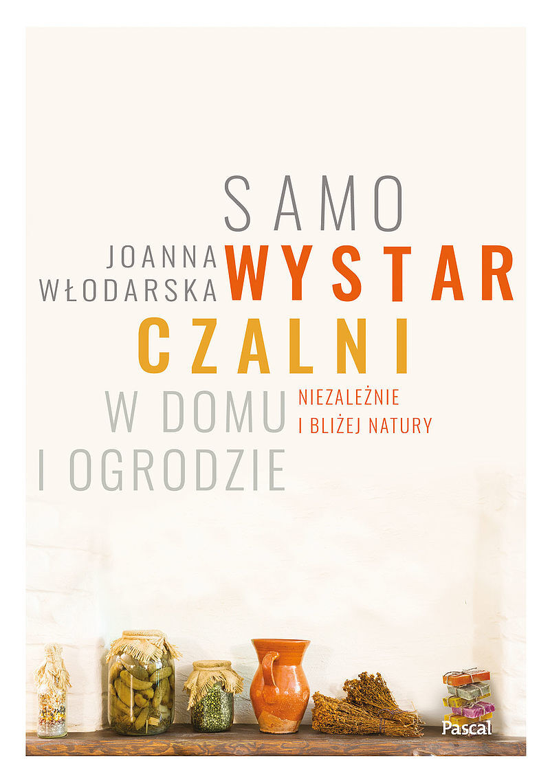 Samowystarczalni w domu i ogrodzie
