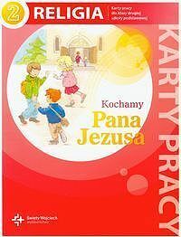 Kochamy Pana Jezusa 2 Religia karty pracy