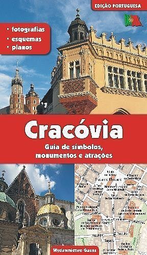 Kraków przewodnik po symbolach zabytkach i atrakcjach wer. Portugalska