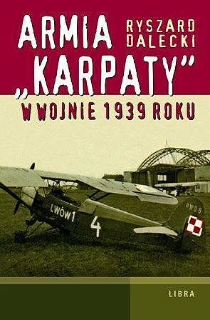 Armia karpaty w wojnie 1939 roku wyd. 4