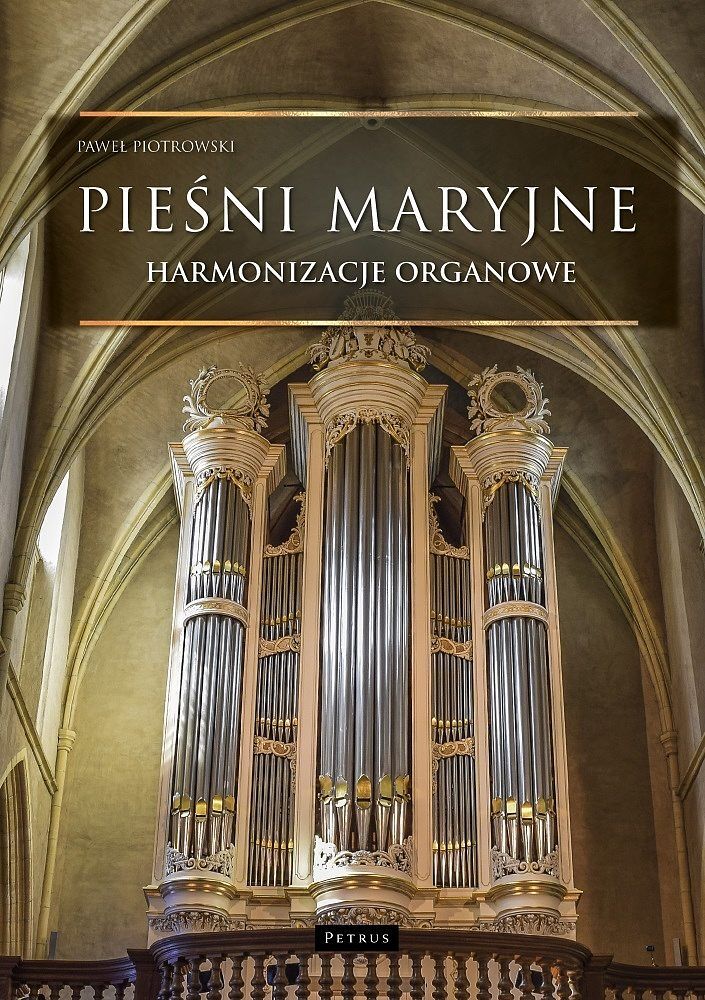 Pieśni maryjne - harmonizacje organowe