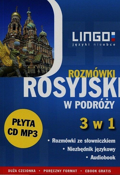 Rosyjski w podróży. Rozmówki 3 w 1
