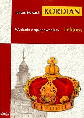 Kordian - lektury z omówieniem, liceum i technikum