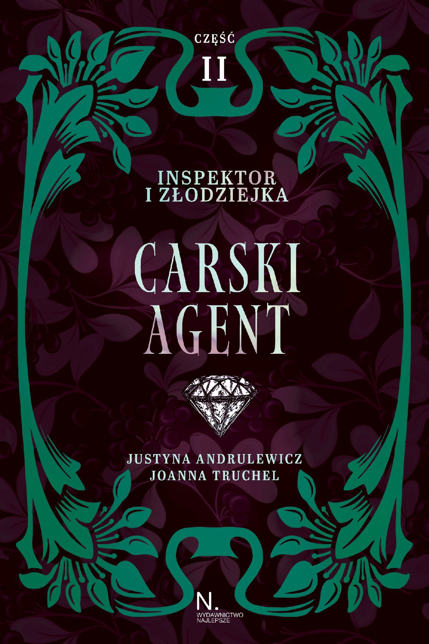 Inspektor i złodziejka. Carski agent Tom I, Część II (e-book)