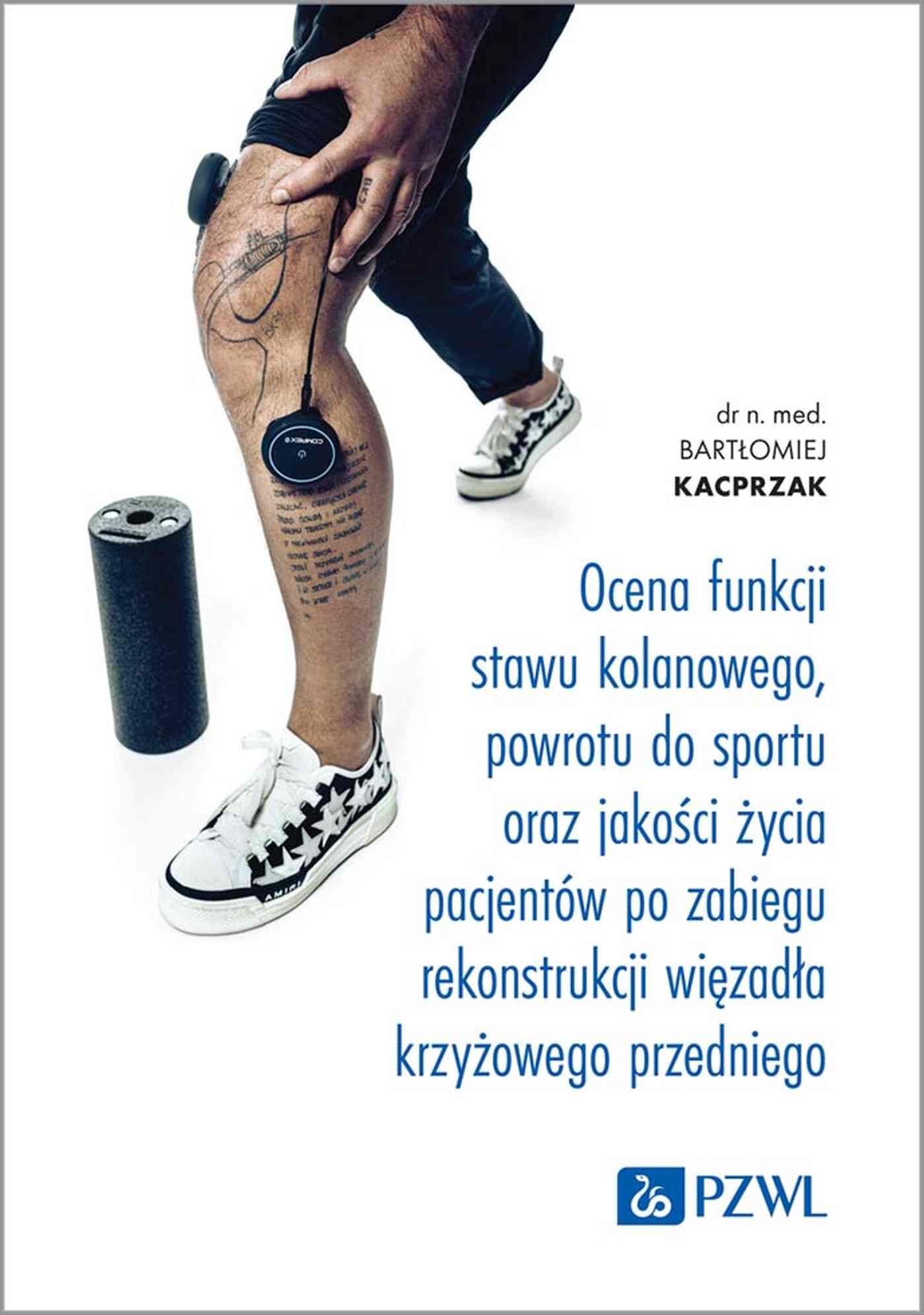Ocena funkcji stawu kolanowego, powrotu do sportu oraz jakości życia pacjentów po zabiegu rekonstrukcji więzadła krzyżowego przedniego