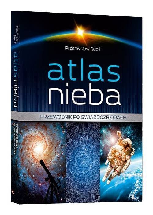Atlas nieba Przewodnik po gwiazdozbiorach