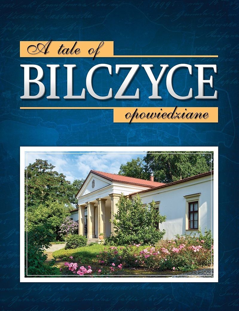 Bilczyce opowiedziane. A tale of bilczyce