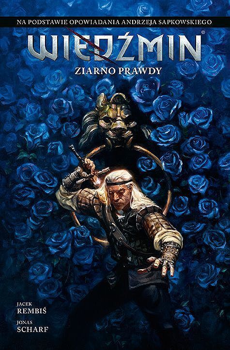 Wiedźmin - Opowiadania - 01 - Ziarno prawdy