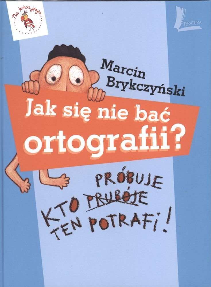 Jak się nie bać ortografii wyd. 3