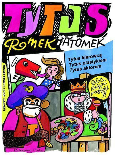 Tytus, Romek i A'Tomek (Prószyński i s-ka) - Złota księga przygód #6