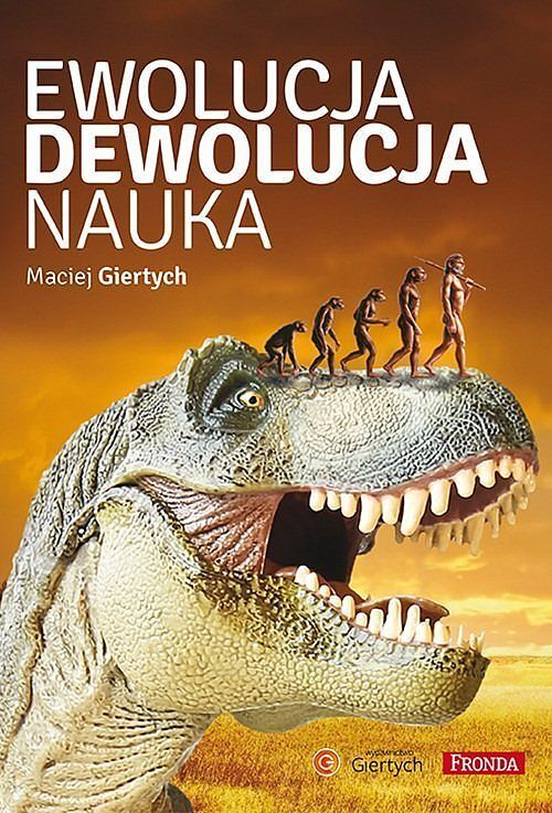 Ewolucja - dewolucja - nauka