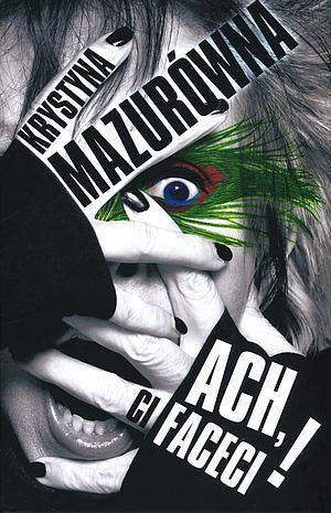 Ach ci faceci!
