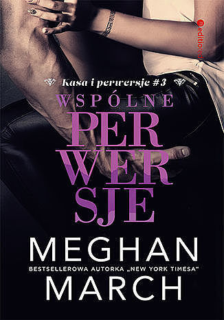 Wspólne perwersje (Kasa i perwersje #3)