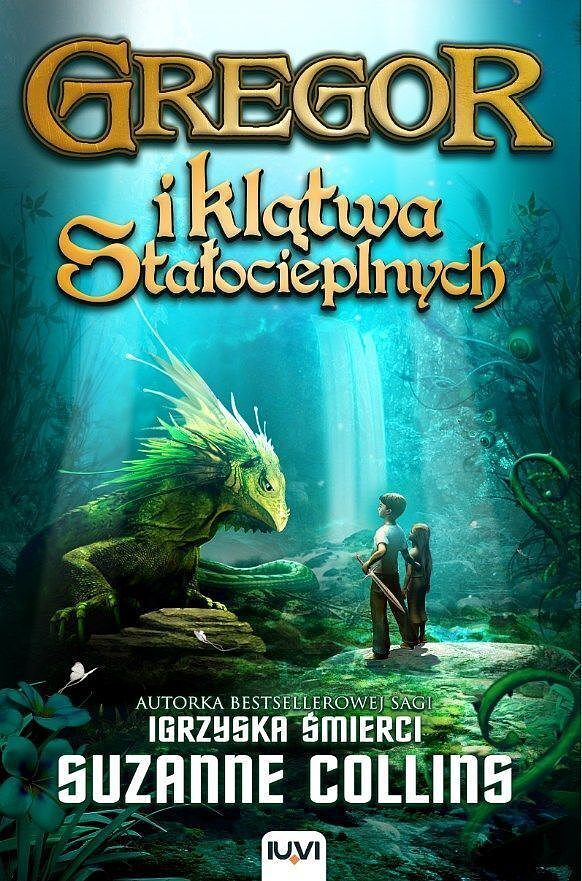 Kroniki Podziemia #3 - Gregor i klątwa stałocieplnych