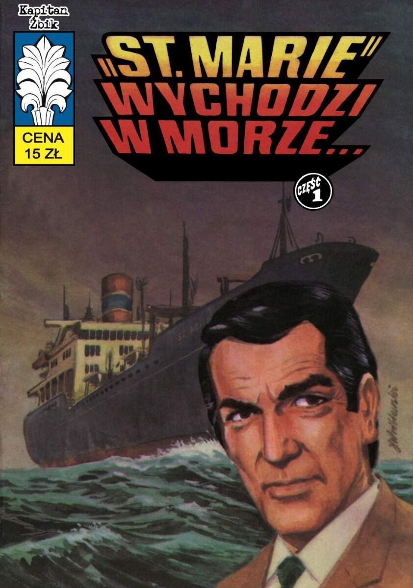 Kapitan Żbik - 50 - „St. Marie” wychodzi w morze... 