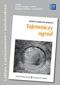 Tajemniczy ogród. Lektury z opracowaniem (+ audiobook)